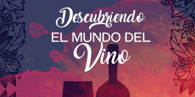 Comienza “Descubriendo el mundo del vino”