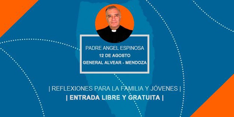 Este lunes llega el padre Ángel Espinosa a Alvear