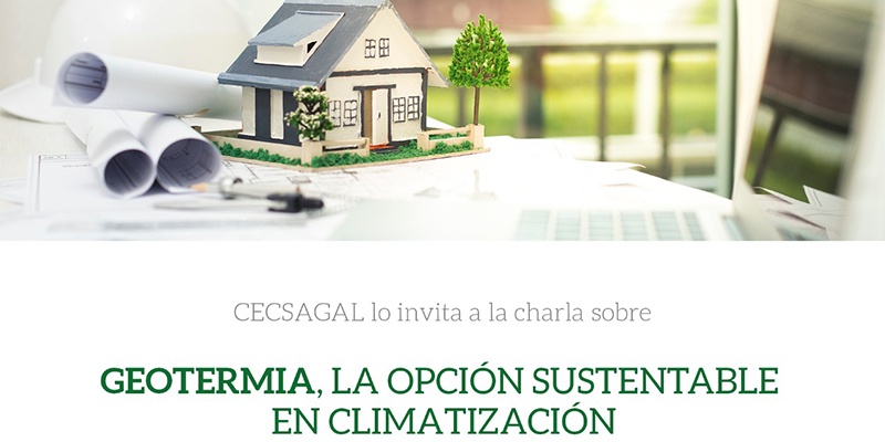Se realizará una charla sobre Geotermia,la opción sustentable en climatización
