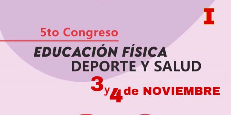 «5° Congreso de Educación Física, Deporte y Salud 2022»