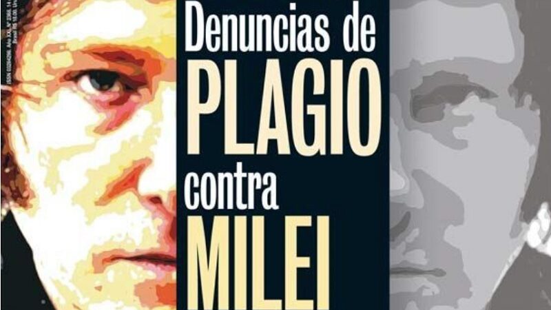 Denunciaron a Javier Milei por plagiar a dos investigadores chilenos en uno de sus libros