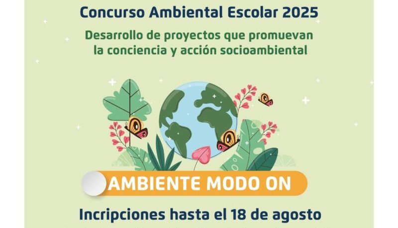 Concurso Ambiental Escolar 2025: “AMBIENTE MODO ON”