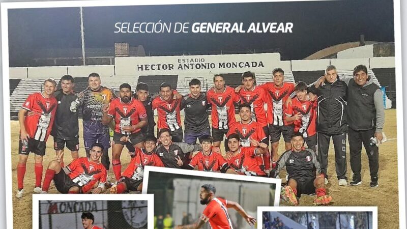 Felicitaciones a la Selección de la Liga Alvearense de Fútbol